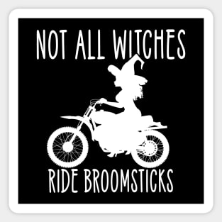 Not all Witches Ride Broomsticks Biker Cheeky Witch® Sticker